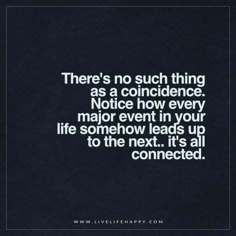 There’s No Such Thing as a Coincidence                                                                                                                                                                                 More Live Life Happy, This Is Us Quotes, Quotable Quotes, Life I, Rumi, Change Your Life, Note To Self, True Words, I Promise