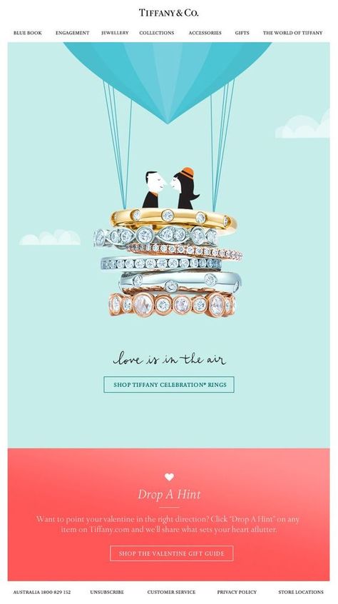 Tiffany & Co. have used romance in their email marketing campaign to build a mental connection between their products and romantic feelings. Because good feelings increase the possibility of engagement, people were more likely to click on call-to-action. Additionally, they used visuality very well: A balloon built with Tiffany rings and a sweet cartoon character couple. Mail Jeevas, Newsletter Inspiration, Email Design Inspiration, Email Newsletter Design, Email Marketing Design, Email Marketing Campaign, Newsletter Design, Minimal Web Design, Email Design