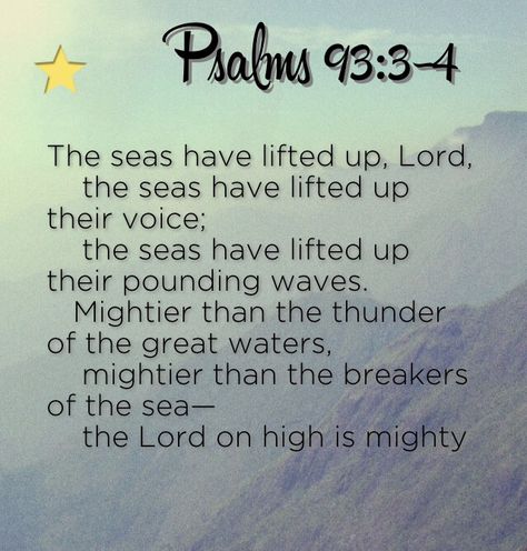 Psalms 93:3-4 The Breakers, Psalms, Verses, Bible Verses, The Voice, Spirituality, Bible