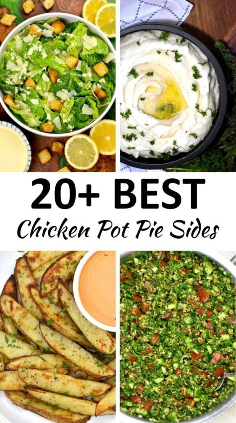 chicken pot pie sides pin Sides With Chicken Pot Pie, Pot Pie Sides Dishes, Side Dishes For Chicken Pot Pie, What To Serve With Chicken Pot Pie, Chicken Pot Pie Sides, Best Chicken Pot Pie, Best Sides, Sides For Chicken, Pesto Dressing