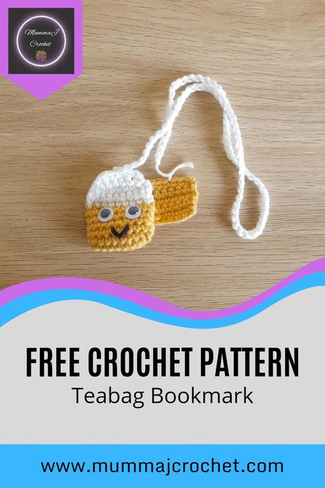 Teabag Crochet Bookmark, Crochet Tea Bag Bookmark Free Pattern, Cursed Crochet, Teabag Bookmark, Crochet Bookmarks Free Patterns, Uk Crochet Terms, Bookmarks Ideas, Bookmark Crochet, Crochet Bookmark