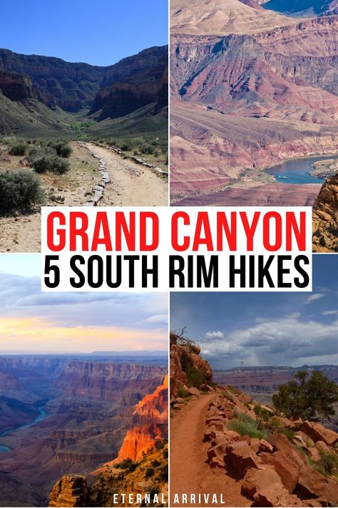 Four photos of trails in the Grand Canyon. Text reads "Grand Canyon: 5 south rim hikes" South Rim Grand Canyon, Grand Canyon Vacation, Grand Canyon Village, Visiting The Grand Canyon, Grand Canyon South Rim, Trip To Grand Canyon, Arizona Vacation, Lower Antelope Canyon, Grand Canyon Arizona