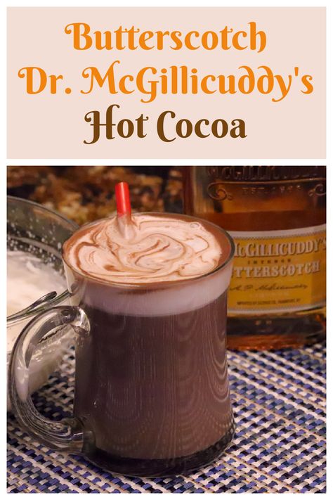 Need a way to warm up this winter?  Try my delectable Butterscotch Dr. McGillicuddy's Hot Cocoa! It will warm you up in more ways than one! Dr Mcgillicuddy Recipes Butterscotch, Butterscotch Hot Chocolate, Butterscotch Cocktail, Food Graffiti, Dr Mcgillicuddy, Hot Alcoholic Drinks, Sweet Alcoholic Drinks, Spiked Hot Cocoa, Butterscotch Recipes