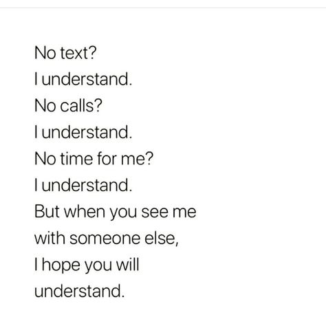 Understand Quotes, Understanding Quotes, No Time For Me, Say That Again, Text Quotes, True Feelings, I Understand, Heartfelt Quotes, Text Me