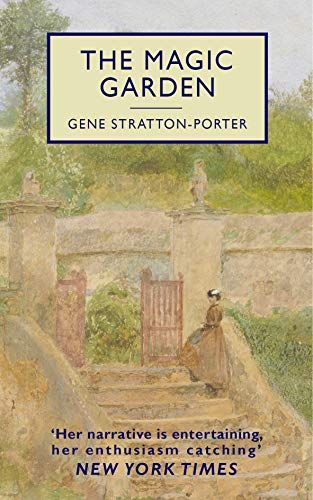 Gene Stratton Porter, Classical Homeschool, Historical Romance Books, Forever Book, Magical Book, Magic Garden, Dancing In The Moonlight, World Of Books, Romantic Novels