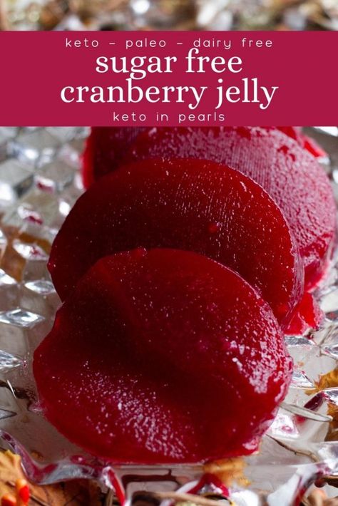 Sugar Free Cranberry Sauce, Keto Cranberry, Cranberry Jelly, Keto Holiday Recipes, Keto Holiday, Keto Christmas, Appetizer Ideas, Keto Friendly Desserts, Low Carb Dessert