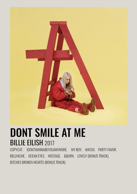 album polaroid for dont smile at me by billie eilish Alt Posters, Posters Music, Minimalist Music, Vintage Music Posters, Iconic Movie Posters, Music Poster Ideas, Film Posters Minimalist, Music Collage, Music Poster Design