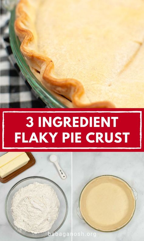 Easy Pot Pie Crust Recipe, Easy Pot Pie Crust, Pie Dough Recipe Easy, 3 Ingredient Pie Crust Recipe, Quick Pie Crust Recipe, Easy Flaky Pie Crust Recipe, Quick Pie Crust, 3 Ingredient Pie, Flaky Butter Pie Crust