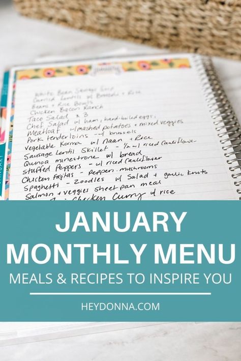 January Monthly Meal Plan - Meal and Recipe ideas to inspire you to plan your menu for the month. From Hey Donna January Menu Plan, January Meal Plan 2024, January Meal Ideas, January Meal Plan Families, February Meal Plan Dinners, Meals For A Month Menu Planning, Meal Plan For The Month, January Meal Plan, January Meals