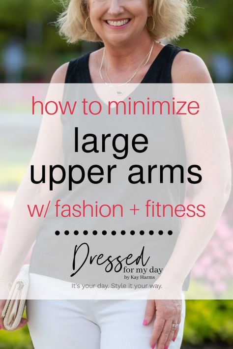 How to Minimize Large Upper Arms w/ Fashion + Fitness - Dressed for My Day Classic Dressing, Dressed For My Day, Color Ideas For Blondes, Hair Color Ideas For Blondes, Bigger Arms, Fall Blonde, Over 60 Fashion, Hair Color Ideas For Brunettes, Upper Arms