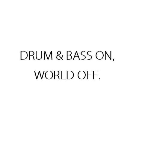 Bass Quotes, Bass Music, Peace Quotes, Drum And Bass, Music Quotes, Drums, Bass, Songs, Band