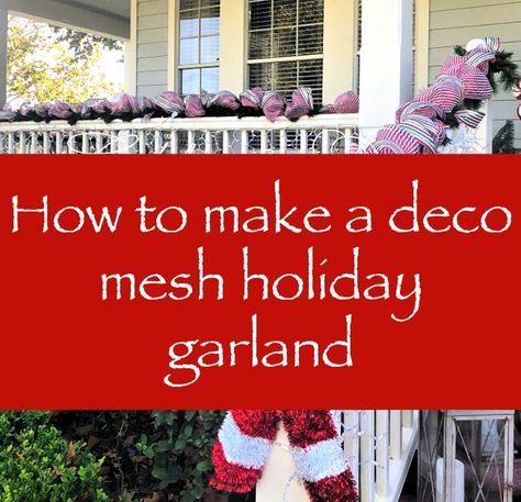 Candy Theme Christmas, Outdoor Christmas Garland, Mesh Garland, Deco Mesh Garland, Outdoor Garland, How To Make Garland, Diy Christmas Garland, Inexpensive Christmas, Hat Diy