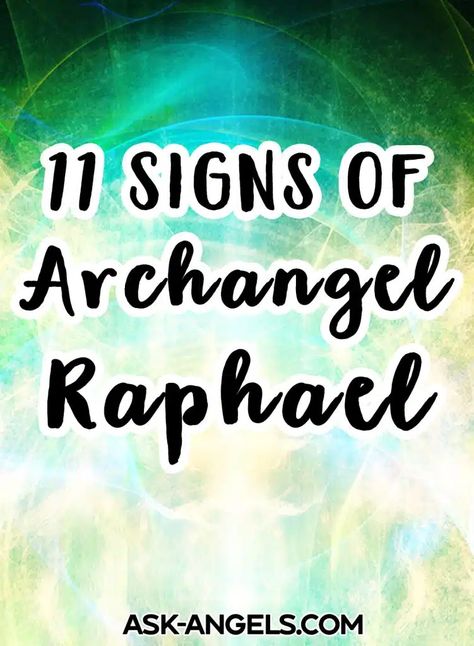 11 Signs That Archangel Raphael Is Present in Your Life Archangel Raphael Prayer, All Archangels, Archangel Raphael Healing, Raphael Angel, Angel Spirit, Archangel Prayers, Angel Signs, Angel Oracle Cards, Archangel Raphael