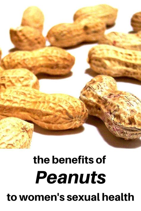 Peanut Benefits, Libido Boost For Men, Yellow Emperor, Aphrodisiac Foods, Libido Boost, Eat Something, Women's Health, Health Advice, Get Healthy