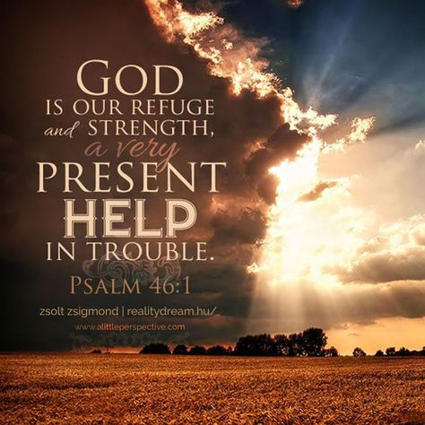 God is our refuge and strength, a very present help in trouble. Psalm 46:1. <3 God Is Our Refuge, Ayat Alkitab, About God, Scripture Pictures, Psalm 46, Biblical Verses, Bible Verses Quotes Inspirational, Favorite Bible Verses, Faith Inspiration