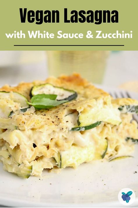 View on a piece of vegan white sauce lasagna on a plate. Vegan White Sauce, Orthodox Lenten Recipes, Lasagna With Zucchini, White Sauce Lasagna, Vegan Lasagna Recipe, White Lasagna, Fat Free Vegan, White Bean Recipes, Lenten Recipes