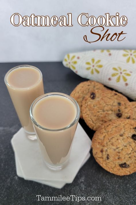 Oatmeal Cookie Drink, Easy Shot Recipes, Shots Alcohol Recipes, Cookie Shot, Cookie Shots, Oatmeal Cookies Easy, Cake Shots, Pudding Shots, Easy Oatmeal