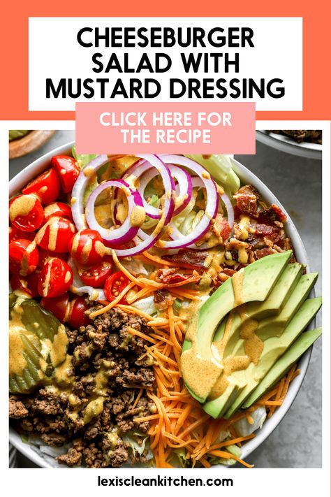 A Cheeseburger Salad features all of your favorite burger fixin's, minus the bun! This salad has some seasoned ground beef, a bit of bacon, lettuce, cheese, tomato, and pickles. Top it all with a savory mustard salad dressing for the best burger salad ever! It's customizable and easily made Paleo and Whole30-friendly. Salad With Mustard Dressing, Cheeseburger Salad, Mustard Salad, Kitchen Website, Mustard Salad Dressing, Burger Salad, Lexi's Clean Kitchen, The Best Burger, Burger Seasoning