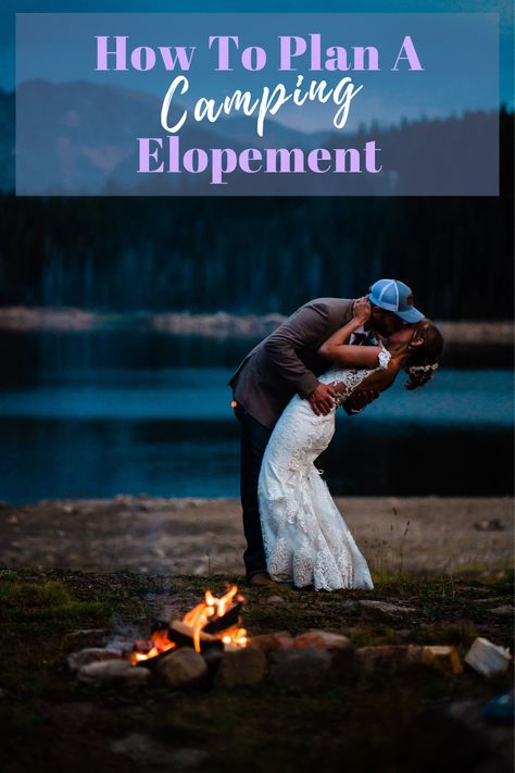 Enjoy a night under the stars on your wedding night - choose to elope in the mountains of Colorado and have a camping wedding! This guide is filled with the best Colorado campsites, what to bring to your adventure elopement, what to wear for your hiking elopement, and Colorado Elopement Planning Tips! Camping Elopement, Best Elopement Locations, A Night Under The Stars, Elopement Tips, Camping Wedding, Elopement Party, State Park Camping, Elopement Colorado, Romantic Wedding Photos