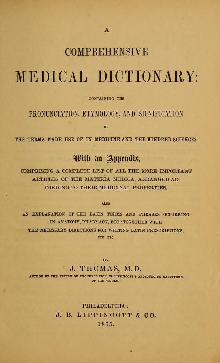 A comprehensive medical dictionary: containing ... Medical Dictionary, Internet Archive, The Borrowers, Medicine, Free Download, Medical, Science, Internet