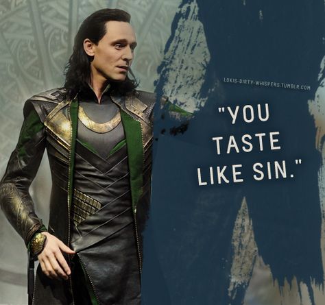 Submission: "You taste like sin." Loki Dirty Whispers, Loki Whispers, Loki Imagines, Loki God Of Mischief, Coffee Reading, Hello Darling, Marvel Images, Loki Marvel, I Feel You