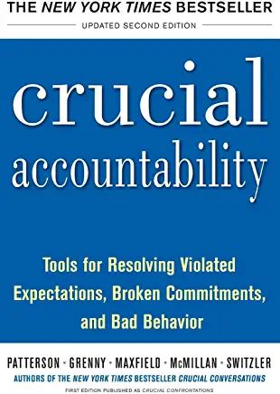 Amazon.co.uk: Crucial Accountability: Books Crucial Accountability, One Minute Manager, Crucial Conversations, Highly Effective People, Bad Behavior, Broken Promises, How To Improve Relationship, Free Pdf Books, Business Books