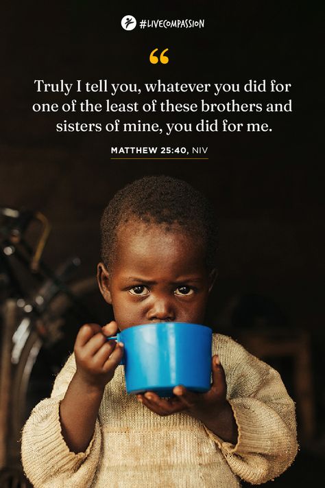 Bible Verse About Helping Others, Helping Others Pictures, Helping Others Quotes, Charity Poster, Psalm 68, Love Scriptures, Uplifting Bible Verses, Matthew 25, Bible Says