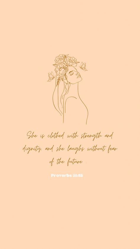 Proverbs 31:25 Wallpaper Aesthetic, She Is Clothed In Strength And Dignity Wallpaper, Proverbs 31 Wallpaper, Proverbs 31 25 Wallpaper, Proverbs 31:25, Proverbs 31 Woman Aesthetic, Proverbs Tattoo, Faith Wallpaper, Worship Wallpaper