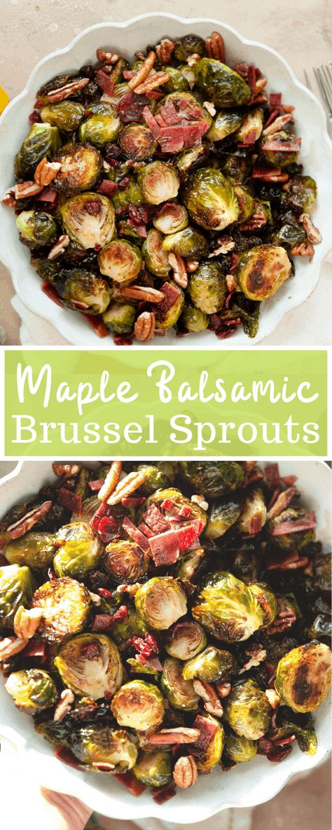 Maple Balsamic Brussel Sprouts, Maple Brussel Sprouts, Balsamic Brussels Sprouts, Baked Brussel Sprouts, Balsamic Brussel Sprouts, 2024 Meals, Recipes Sides, Veggie Ideas, Wedding Body