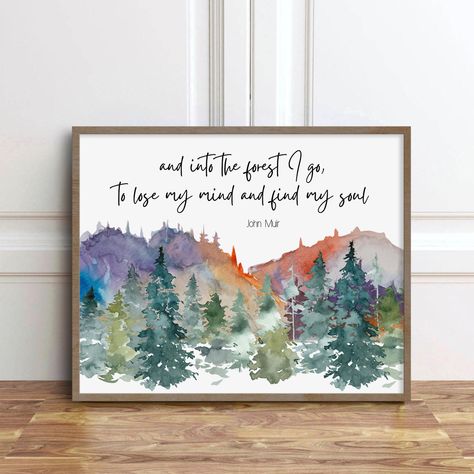 This bright and colorful landscape with the timeless quote from John Muir will be a lovely focal point wherever it's placed; in a living room, bedroom, hallway or den.  And since it's a digital download, it's a very affordable way to decorate!   - THIS IS A DIGITAL DOWNLOAD; NO PHYSICAL ITEM WILL BE SENT - Prints to an 8x10, 11x14 or 16x20 inch size; all 3 sizes are included in your purchase - For best results, take to a local printer such as FedEx or Staples; I've always had an 8x10 printed for Wilderness Decor, Into The Forest I Go, John Muir Quotes, Nature Gifts, Watercolor Paintings Nature, Into The Forest, Painting Nature, Diy Watercolor Painting, Watercolor Painting Techniques