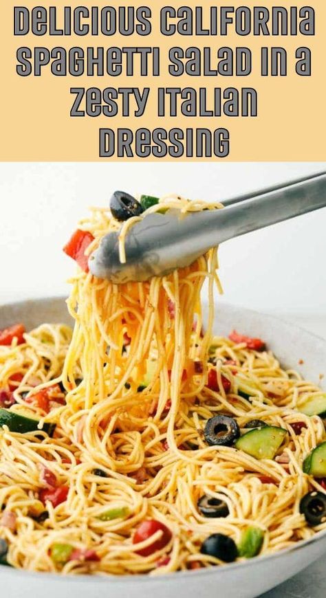 Delicious California Spaghetti Salad in a Zesty Italian Dressing - TASTYDONE Spagetti Pasta Salad, Spagetti Salad Recipes, Recipe With Italian Dressing, California Spaghetti Salad Recipe, California Spaghetti Salad, California Pasta, Cold Italian Pasta Salad, Zesty Pasta Salad, California Spaghetti