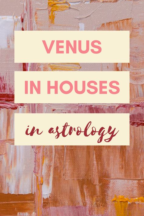 Venus Through The Houses, Venus In The Houses, Venus In 2nd House, Venus In 12th House, Planets Meaning, Venus Meaning, Zodiac Signs Houses, The Houses Astrology, Virgo Meaning