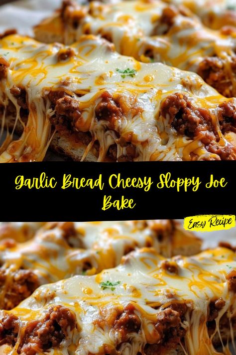 Sloppy Joe Bake, Cheesy Sloppy Joes, Favorite Dinner, Hearty Casseroles, Sloppy Joe, Cheesy Recipes, Sloppy Joes, Easy Baking Recipes, Garlic Bread