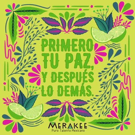 Positive Daily Quotes, Art Contest, Positive Messages, Mexican Folk Art, Spanish Quotes, Daily Quotes, Namaste, Inspirational Words, Good Vibes