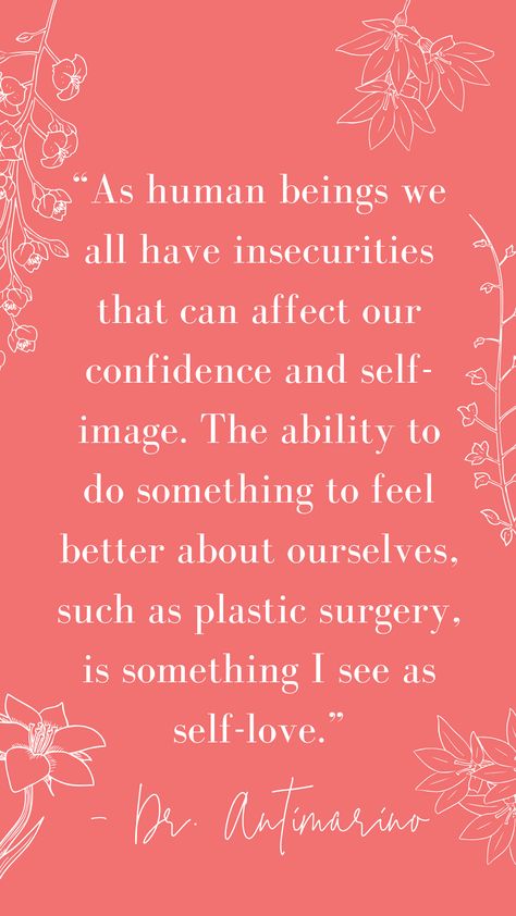 There’s a strong connection between self-love and caring about yourself enough to put yourself first and become the best version of you. Here’s a quote from board-certified plastic surgeon, Dr. Jeffrey Antimarino of Bellissimo Plastic Surgery in Pittsburgh, PA. Plastic Surgery Quotes Beauty, Cosmetic Surgery Quotes, Plastic Surgery Marketing, Plastic Surgeon Aesthetic, Plastic Surgery Quotes, Surgery Quotes, Medi Spa, Embrace Yourself, School Drawing