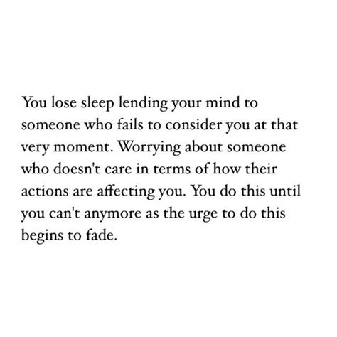 Lose sleep. Losing Sleep Quotes, Over You Quotes, Mad Quotes, Fine Quotes, Worry Quotes, Sleep Quotes, Grimoire Book, Standing In Line, I Cant Sleep