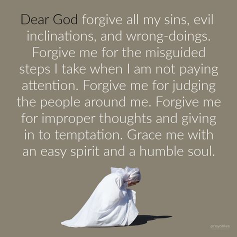 Forgive Me Quotes, Pics To Print, Bible Verse Daily, Sin Quotes, God's Forgiveness, Good Night Prayer Quotes, Everyday Prayers, Daily Blessings, God Forgives