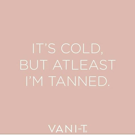 Sunbed Tanning Aesthetic, Winter Tanning Quotes, January Tanning Quotes, Friday Tanning Quotes, Tanning Salon Social Media Posts, Spray Tan Marketing Pictures, Tanning Salon Quotes, Tanning Signs, Winter Tanning