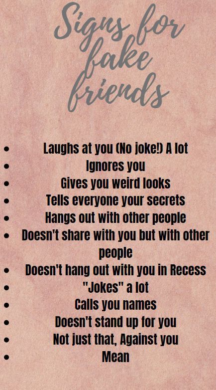 (Made by me please give credit if you are going to screenshot and share somewhere)
Do your friends give you one of those signs? 
If they do a couple, that doesn't mean they are fake

Amount answered friend Accuracy:
1-3: Close Friend
4-6: Friend
7-10: Mean to you
11: Enemie For Fake Friends, Fake Best Friends, Letter To Best Friend, Fake Friend, Weird Look, Sleepover Things To Do, Friends Sign, Stand Up For Yourself, Friends Laughing