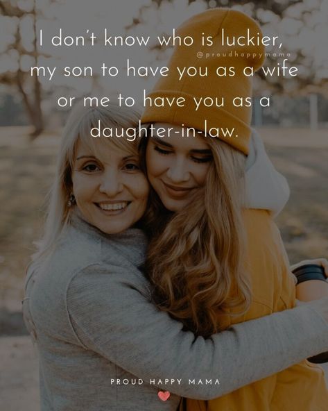 Mother In Law Quotes Sweet Sayings, Best Mother In Law Quotes, Laws Quotes, Mother Of Groom Speech, Quotes On Mother, In Law Quotes, Message To Daughter, Inspirational Quotes For Daughters, Daughter In Law Quotes