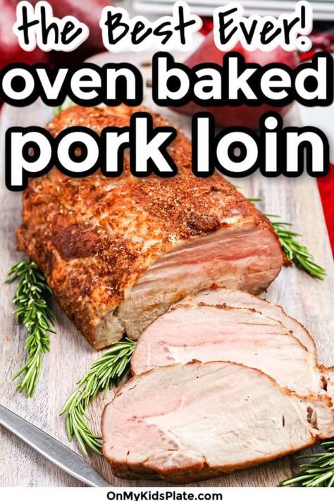 Low And Slow Pork Loin Oven, Pork Loin Baked In Oven, Baking A Pork Loin In The Oven, Center Pork Loin Roast, Loin Of Pork Recipes Ovens, How To Bake A Pork Loin In The Oven, Slow Roasting Pork Loin In Oven, Pork Loin Recipes Oven Easy, 4lb Pork Loin In Oven