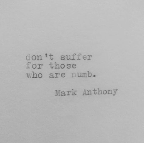 Marc Anthony Quotes, Mark Anthony, Dig Deeper, Marc Anthony, Wise Words, Written By, Positive Quotes, Poetry, Inspirational Quotes