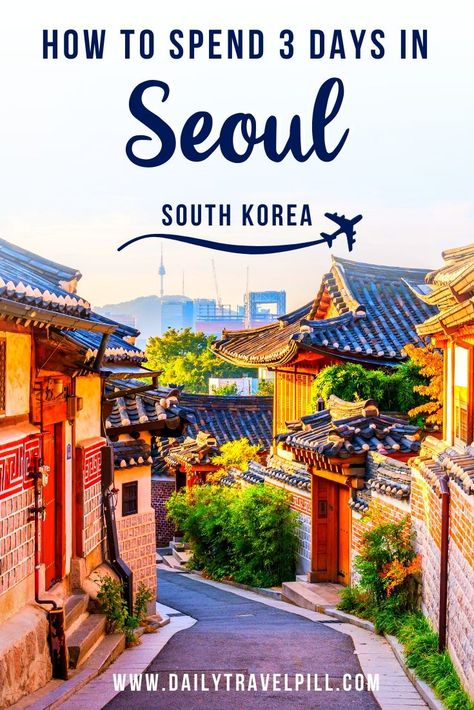 Here's how to spend 3 days in Seoul. This itinerary includes the top tourist attractions in the city and a few hidden gems. Check it out! #southkorea #asia  | Seoul travel guide | Seoul itinerary | Seoul inspiration | Things to do in Seoul | What to do in Seoul | Seoul Travel Guide, Seoul Itinerary, Things To Do In Seoul, Cities In Korea, Seoul Korea Travel, Bukchon Hanok Village, Visit Seoul, Seoul Travel, Vietnam Travel Guide