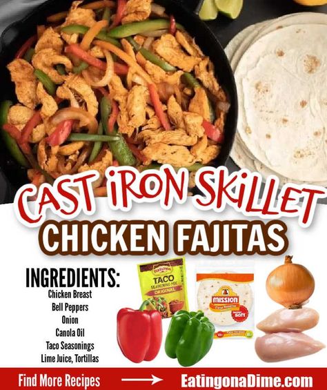 Chicken Fajitas Skillet, Mexican Chicken Fajitas, Easy Chicken Fajita Recipe, Skillet Chicken Fajitas, Iron Skillet Chicken, Fajita Skillet, Mexican Chicken Tacos, Easy Chicken Fajitas, Easy Skillet Chicken