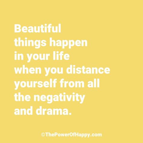 Beautiful things happen in your life when you distance yourself from all the negativity and drama.📸 The Power of Happy 
http://on.fb.me/1pRylwT Beautiful things happen in your life when you distance yourself from all the negativity and drama.📸 The Power of Happy 
http://on.fb.me/1pRylwT Beautiful things happen in your life when you distance yourself from all the negativity and drama.📸 The Power of Happy 
http://on.fb.me/1pRylwT 😘 Distance Yourself, Things Happen, Beautiful Things, Drama