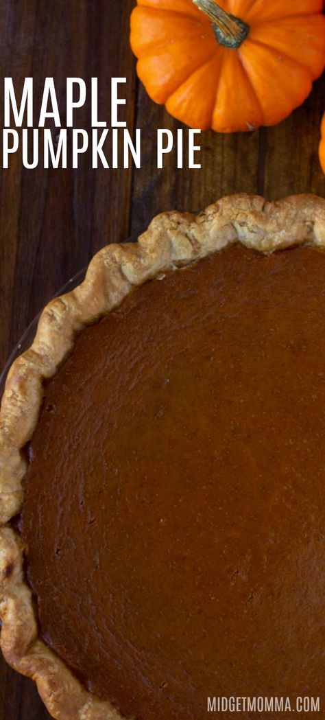 Maple Pumpkin Pie is AMAZING! If you love pumpkin pie then you'll want to make this maple pumpkin pie that's sweetened with pure maple syrup. This pie is the perfect addition to a Thanksgiving spread! #Maple #MaplePumpkinPieRecipe #MaplePie #pie #pumpkin #MidgetMomma #thanksgiving #thanksgivingrecipe #pumpkinpie #dessertrecipe Maple Pumpkin Pie Recipe, Maple Pie, Maple Pumpkin Pie, Vegan Pumpkin Pie Recipe, Classic Pumpkin Pie Recipe, Thanksgiving Spread, Low Carb Pumpkin Pie, Pumpkin Pie Cookies, Philadelphia Torte