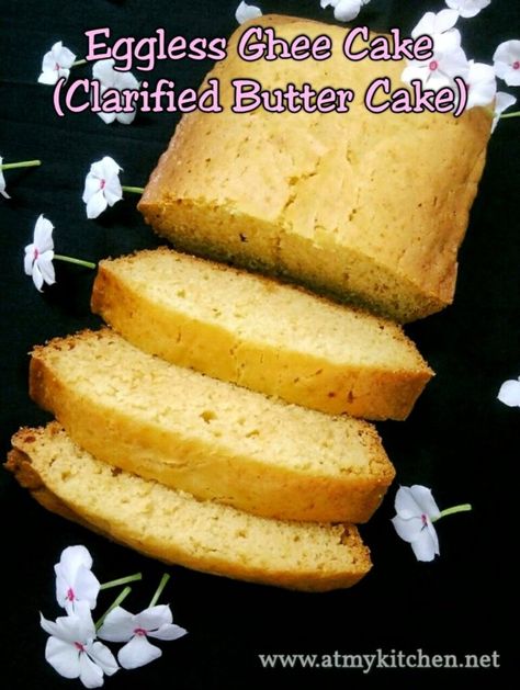 Ghee cake recipe / Eggless ghee cake recipe / Easy soft ghee cake recipe / Bakery style ghee cake recipe – At My Kitchen Ghee Cake Recipe, Ghee Cake, Cake Recipe Eggless, Ghee Benefits, Cake Recipe Easy, Ghee Recipe, Vegetarian Platter, Tea Cakes Recipes, Eggless Cake Recipe