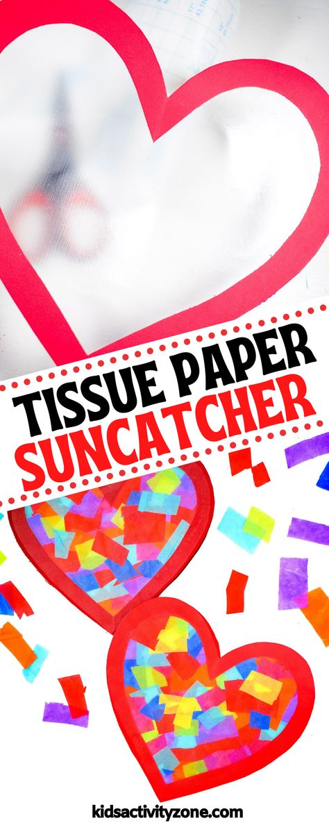 Tissue Paper Suncatcher, Valentine Craft Kids Easy, Preschool Valentine Crafts, Toddler Valentine Crafts, Heart Suncatcher, Heart Craft, February Crafts, Easy Valentine Crafts, Suncatcher Craft