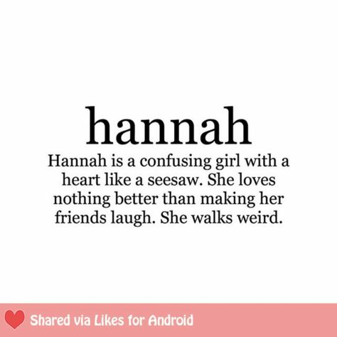 @sarahhannahstal Found this on Instagram! Hannah Meaning, Hanna Core, Hannah Name, Islamic Baby Names, Meaningful Baby Names, Beautiful Names, Arabic Names, Instagram Names, Friends Laughing