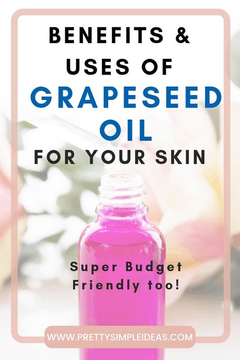 Grapeseed Oil Uses, Benefits Of Grapeseed Oil, Grapeseed Oil Benefits, Herbal Benefits, Carrier Oils For Skin, Grapes Benefits, Facial Routine, Grape Seed Oil, Natural Beauty Routine